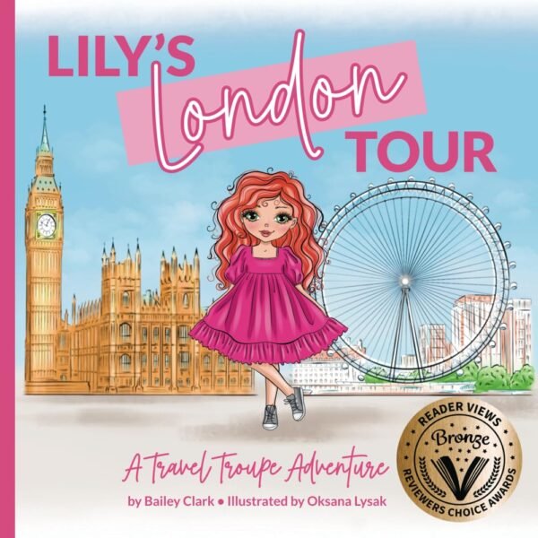 Lily's London Tour: A Travel Troupe Adventure (The Travel Troupe) - Image 2