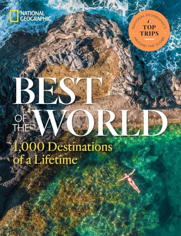 Best of the World: 1,000 Destinations of a Lifetime - Image 2